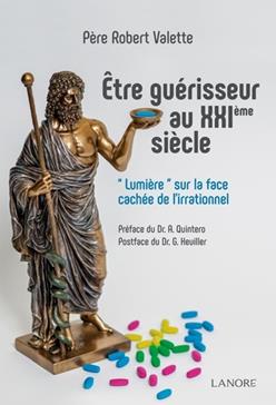 Etre guérisseur au XXIe siècle