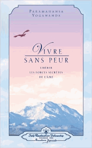Vivre Sans Peur (Living Fearlessly - French)