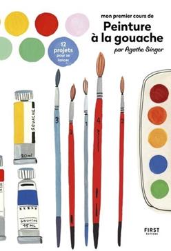 Mon premier cours de peinture à la gouache