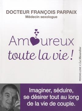 Amoureux toute la vie !