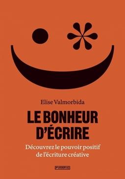 Le bonheur d'écrire