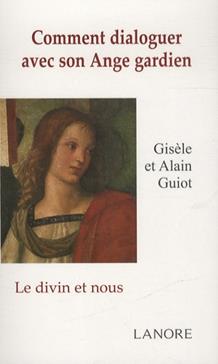 Comment dialoguer avec son Ange Gardien