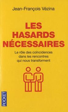 Les hasards nécessaires