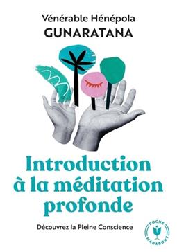 Introduction à la méditation profonde
