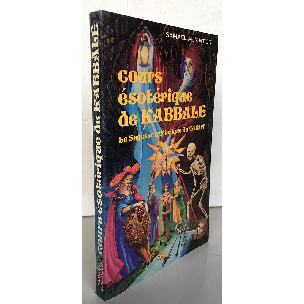 Cours esoterique de kabbale: La sagesse du Tarot