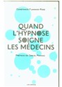 Quand l'hypnose soigne les médecins