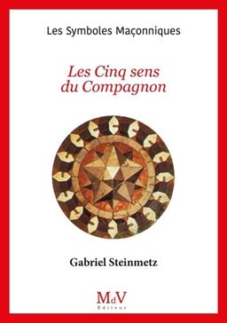 Les cinq sens du Compagnon