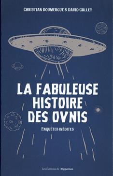 La fabuleuse histoire des ovnis