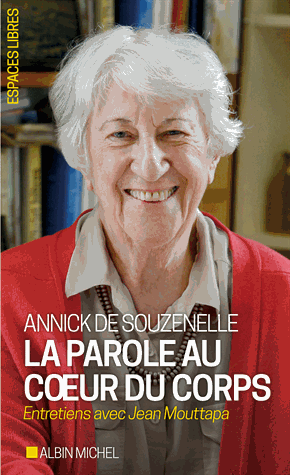 La parole au coeur du corps