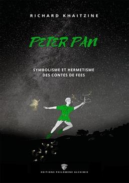 Peter Pan: Symbolisme et hermétisme des contes de Fées
