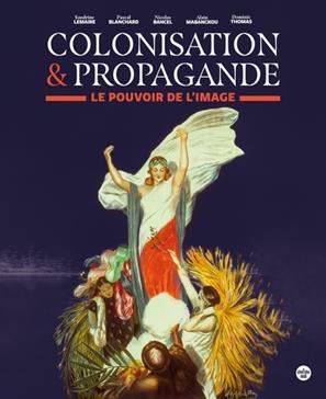 Colonisation et propagande