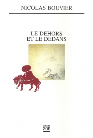 Le Dehors et le Dedans