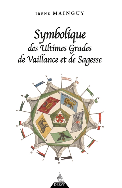 Symbolique des Ultimes Grades de Vaillance et de Sagesse