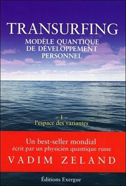 Transurfing, modèle quantique de développement personnel