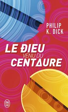 Le dieu venu du Centaure