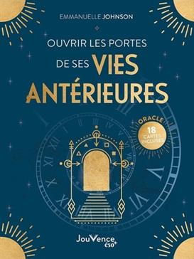 Ouvrir les portes de ses vies antérieure