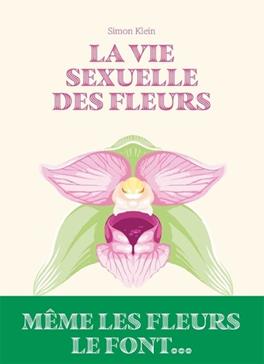 La vie sexuelle des fleurs