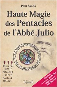 Haute Magie des Pentacles de l'Abbé Julio