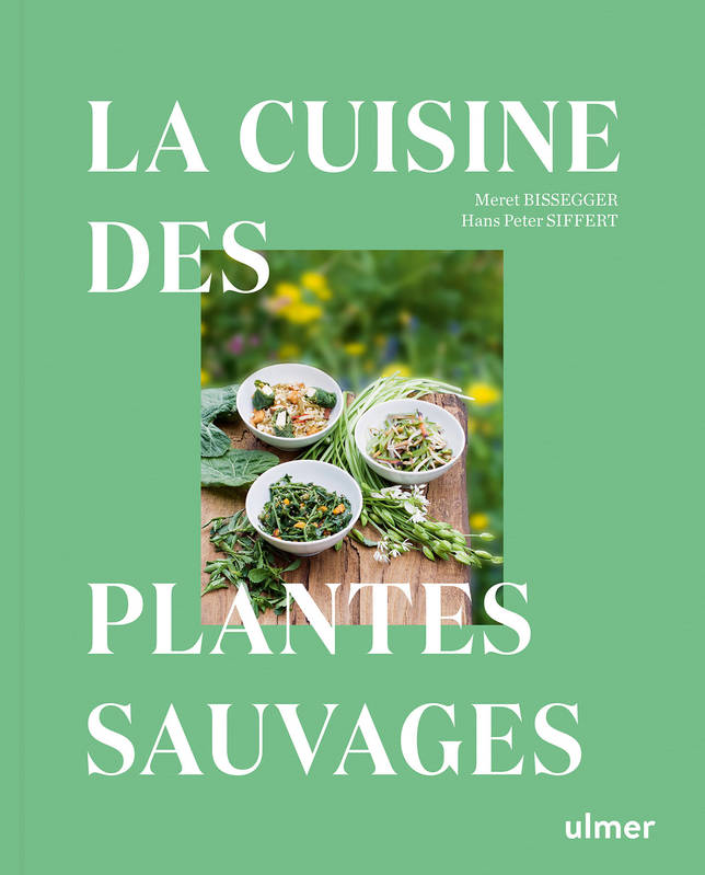 La cuisine des plantes sauvages