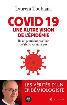Covid 19, une autre vision de l'épidémie