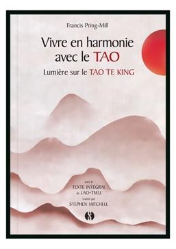 Vivre en harmonie avec le Tao