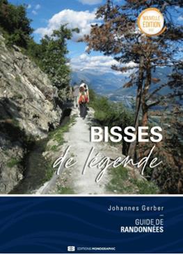 Bisses de légende
