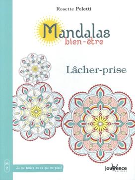 Mandalas bien-être. Lâcher prise