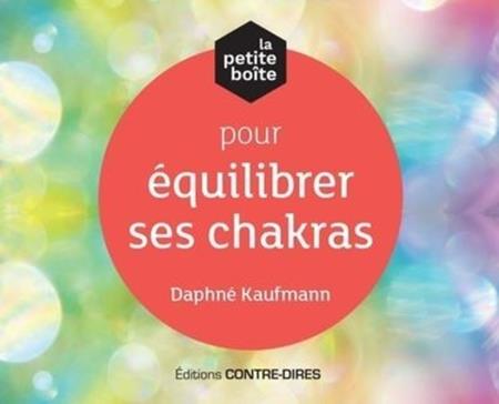La petite boîte pour équilibrer ses chakras