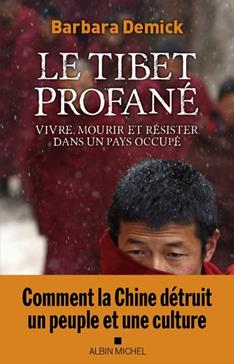 Le Tibet profané