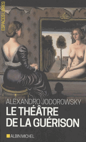 Le théâtre de la guérison