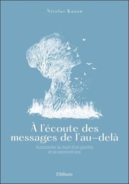 A l'écoute des messages de l'au-delà