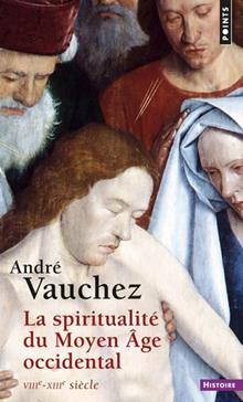 La spiritualité du Moyen Age occidental