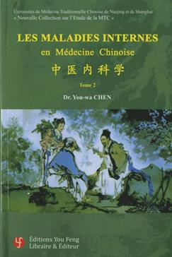 Les maladies internes en médecine chinoise