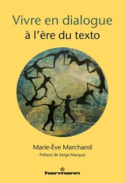 Vivre en dialogue à l'ère du texto