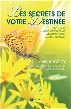 Les secrets de votre destinée