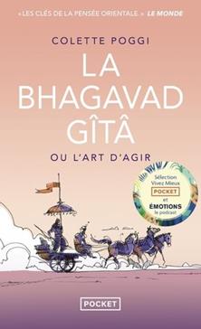 La Bhagavad Gîtâ ou l'art d'agir