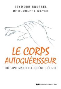 Le Corps autoguérisseur
