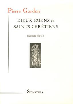 Dieux païens et saints chrétiens
