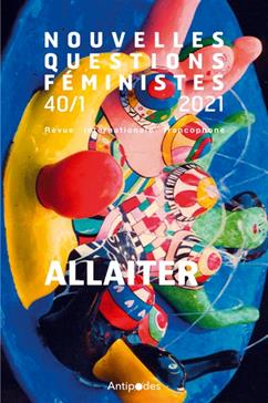 Allaiter - Nouvelles questions féministes Vol.40 numéro 2