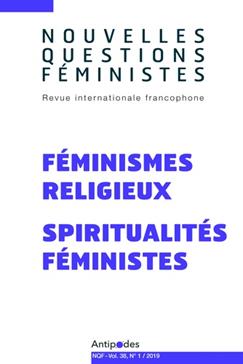 Féministes religieux - Nouvelles questions féministes Vol.38