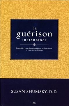 La guérison instantanée