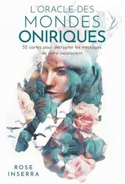 L'Oracle des mondes oniriques
