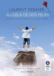 Au-delà de nos peurs