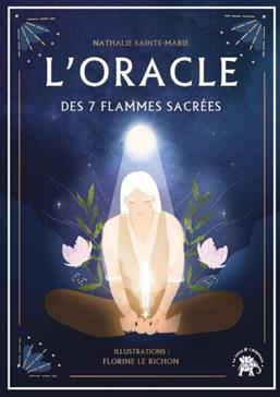 L'oracle des 7 flamme sacrée