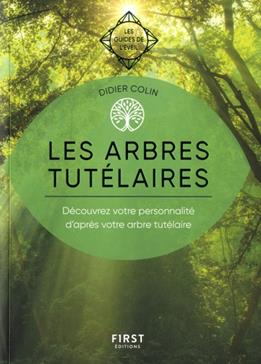 Les arbres tutélaires: Découvrez votre personnalité