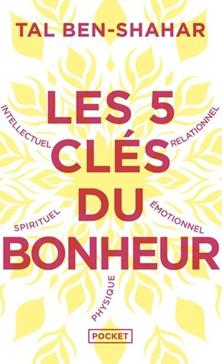 Les cinq clés du bonheur