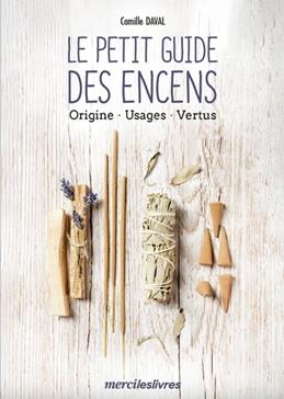 Guide pratique des encens