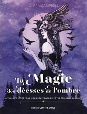 La magie des déesses de l'ombre