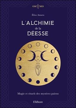 L'Alchimie de la Déesse