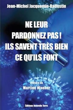 Ne leur pardonnez pas !